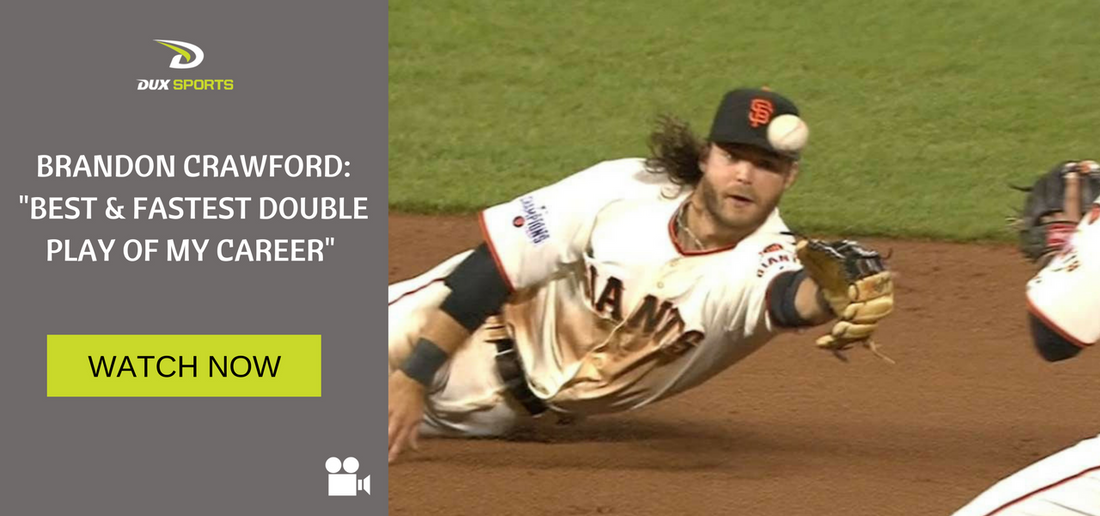 BRANDON CRAWFORD: "BEST & FASTEST DOUBLE PLAY OF MY CAREER"